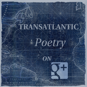 Transatlantic Poetry on G+